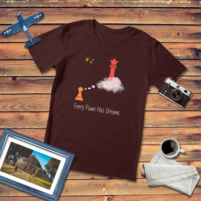 Every Pawn Has Dreams Premium Fit T-Shirt Dark Edition